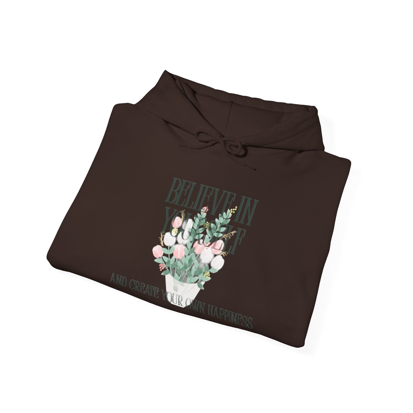 Believe in Yourself Hoodie