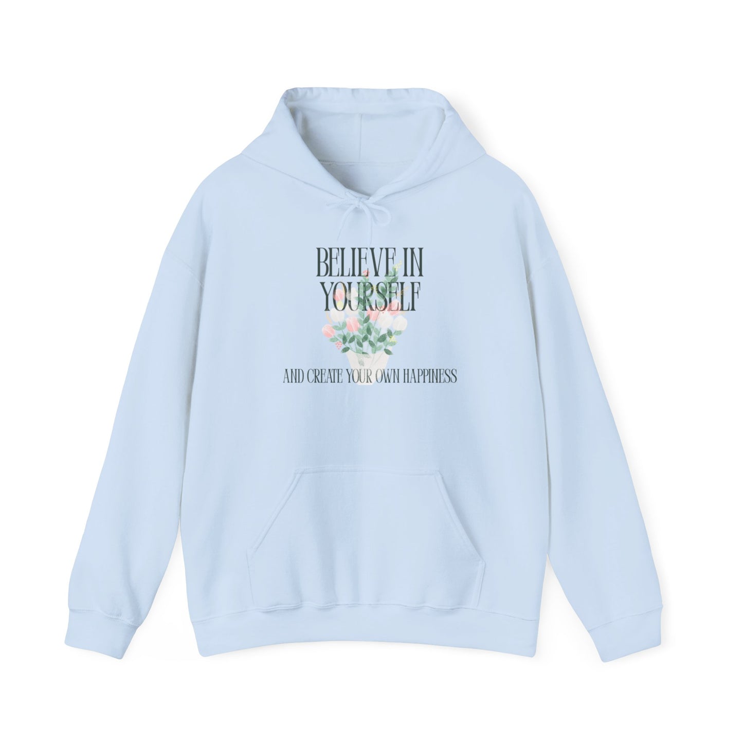 Believe in Yourself Hoodie