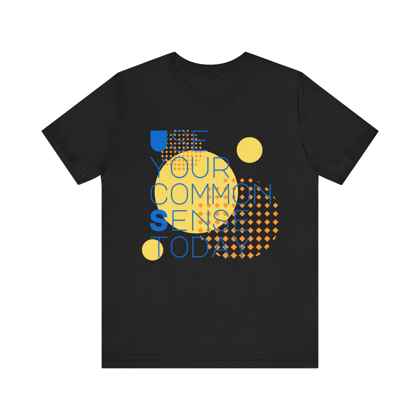 Eye-Catching Typography Tee, Motivational Graphic Shirt, Gift for Friends, Casual Everyday Wear, Unisex Humor T-Shirt