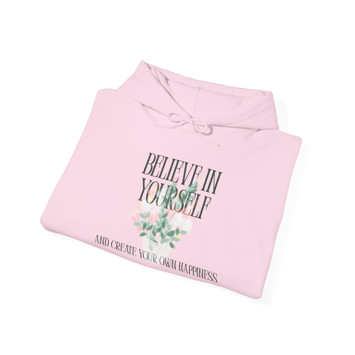 Believe in Yourself Hoodie