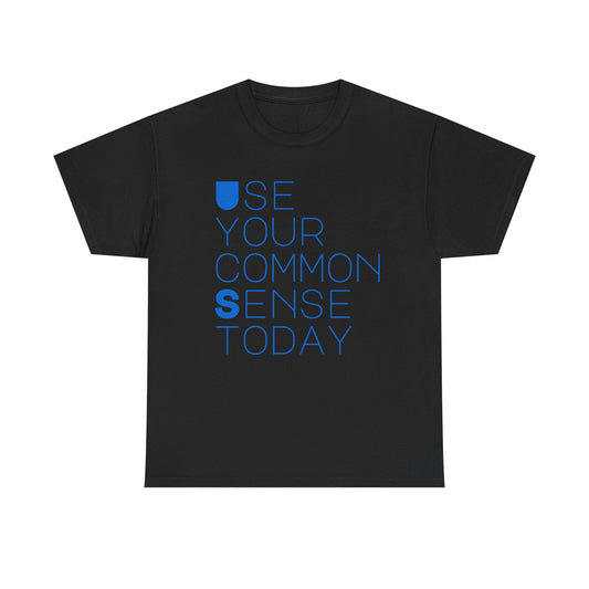 Unisex Heavy Cotton Tee with 'Use Your Common Sense Today' Print | Casual Style, Everyday Wear, Gift Idea, Motivational Shirt, [...]