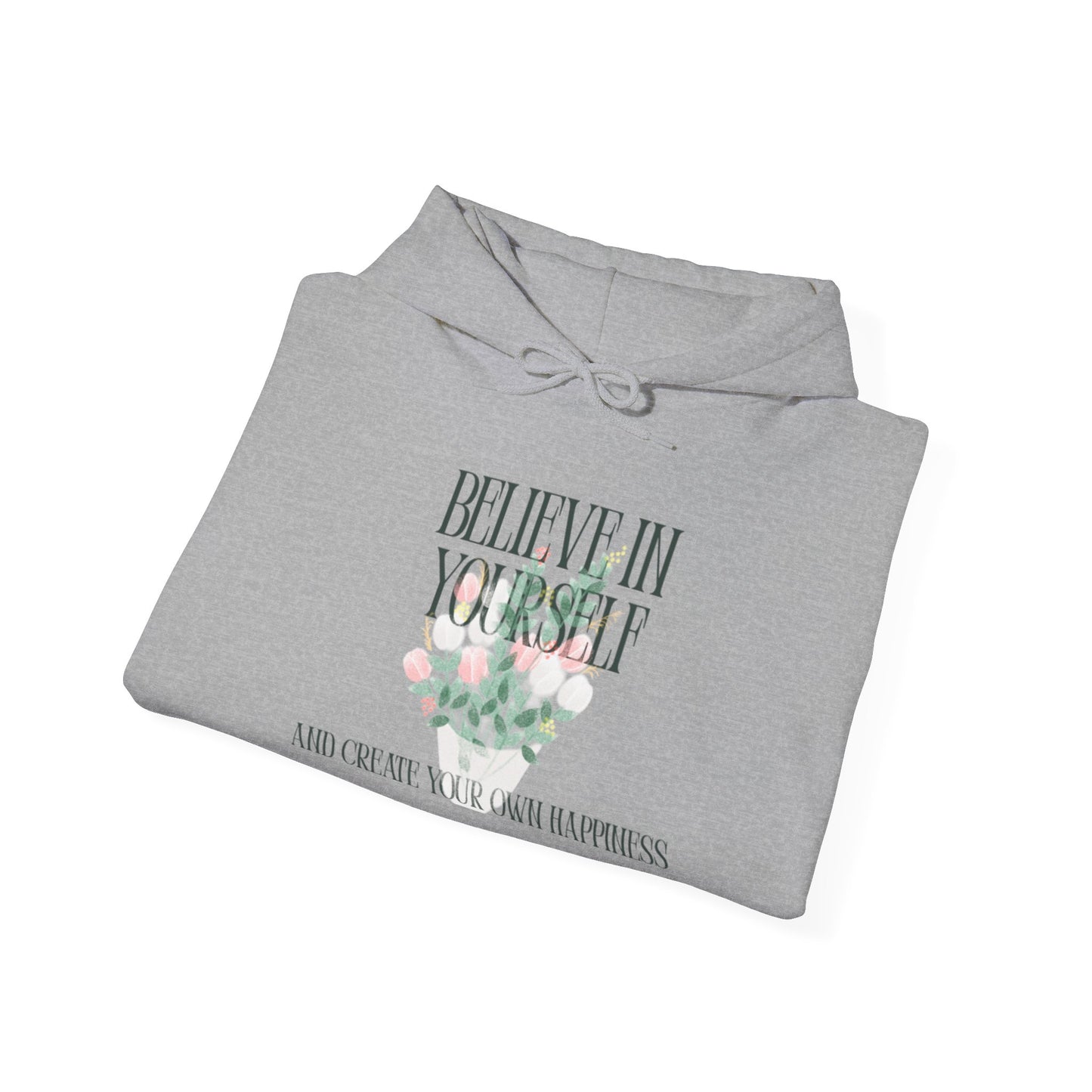 Believe in Yourself Hoodie