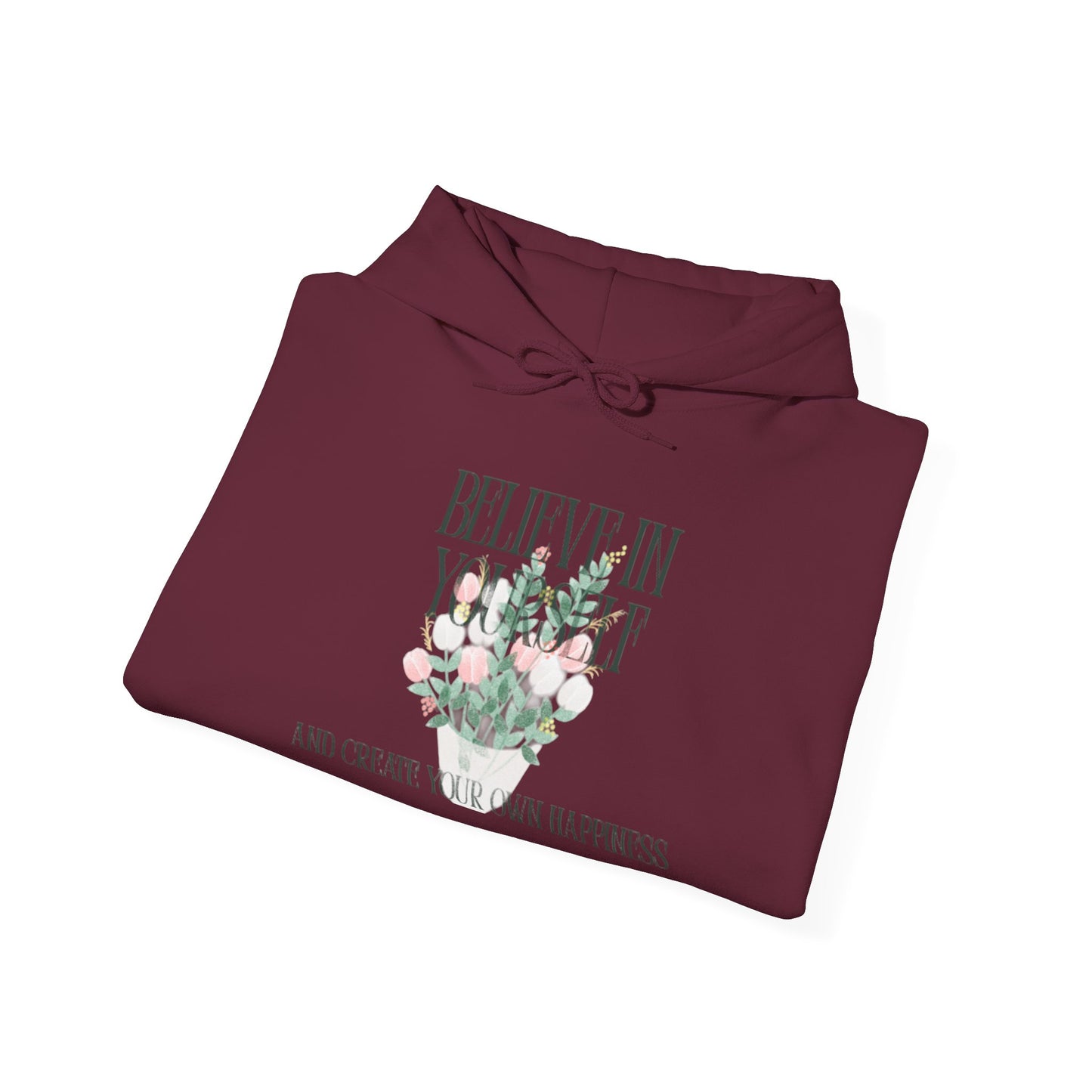 Believe in Yourself Hoodie