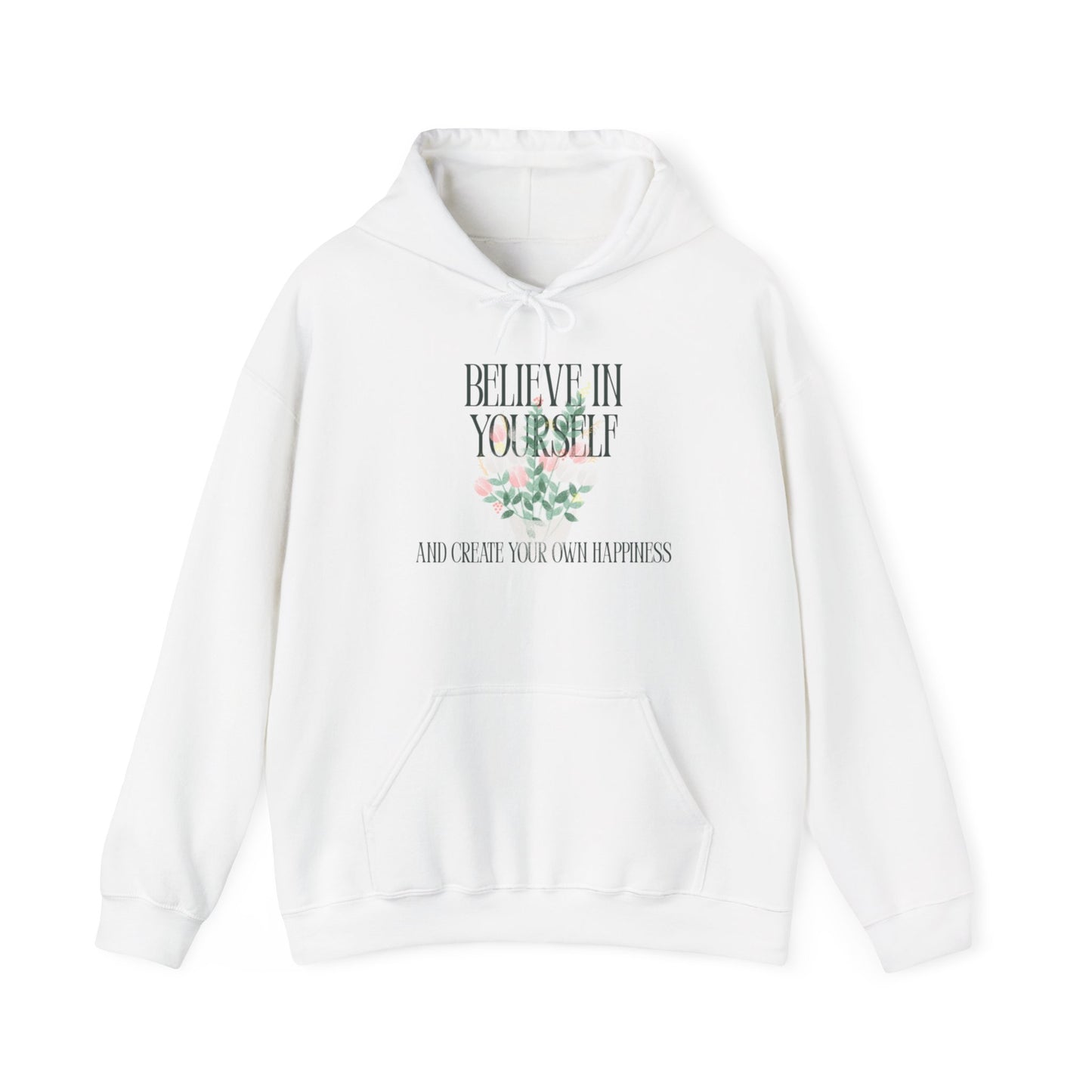 Believe in Yourself Hoodie