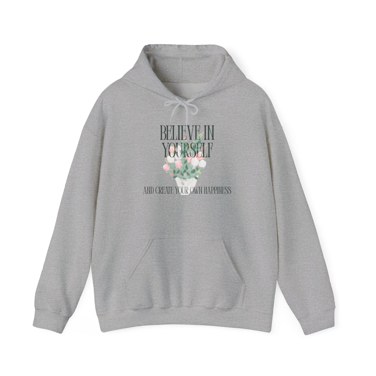 Believe in Yourself Hoodie
