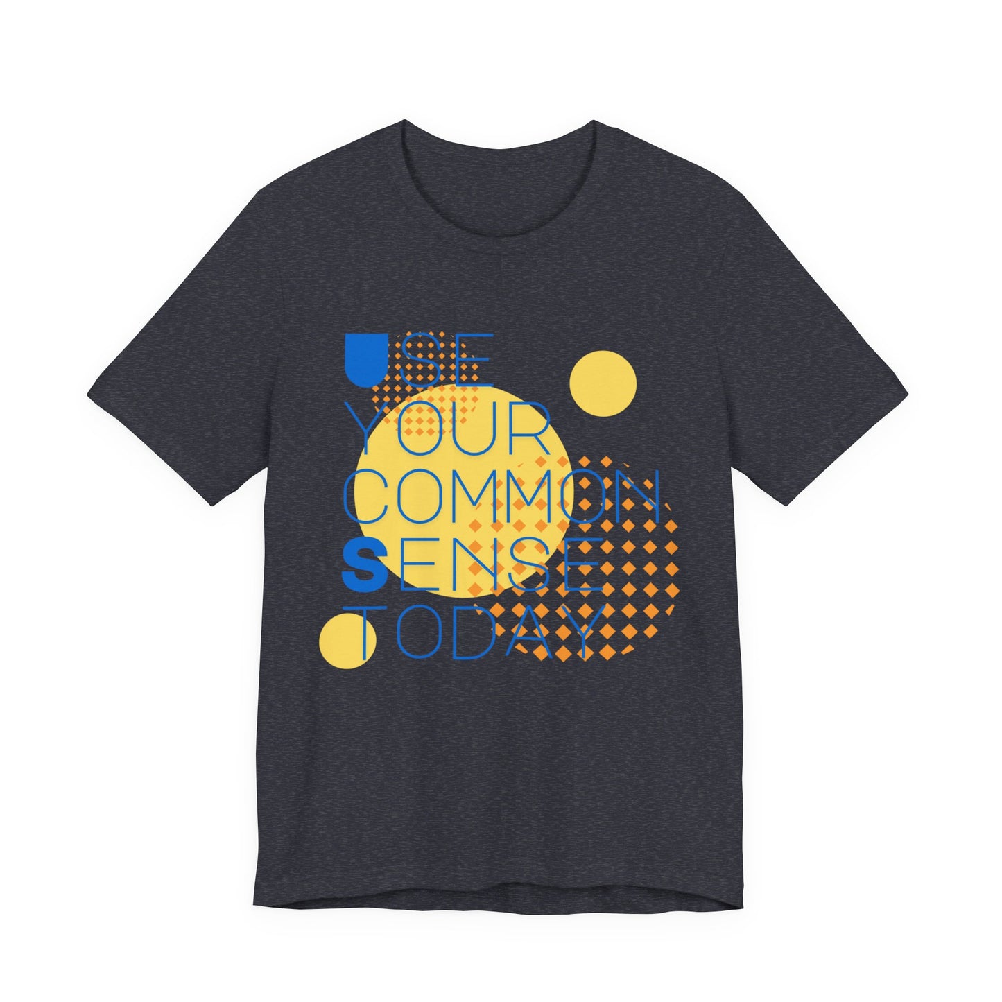 Eye-Catching Typography Tee, Motivational Graphic Shirt, Gift for Friends, Casual Everyday Wear, Unisex Humor T-Shirt