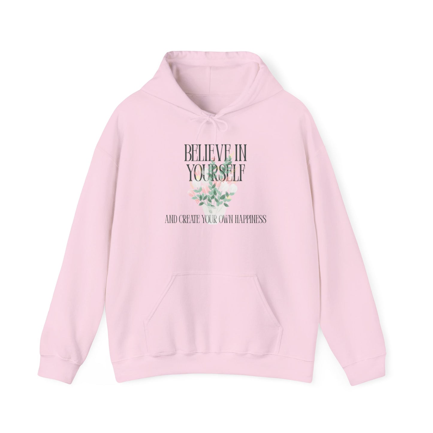 Believe in Yourself Hoodie